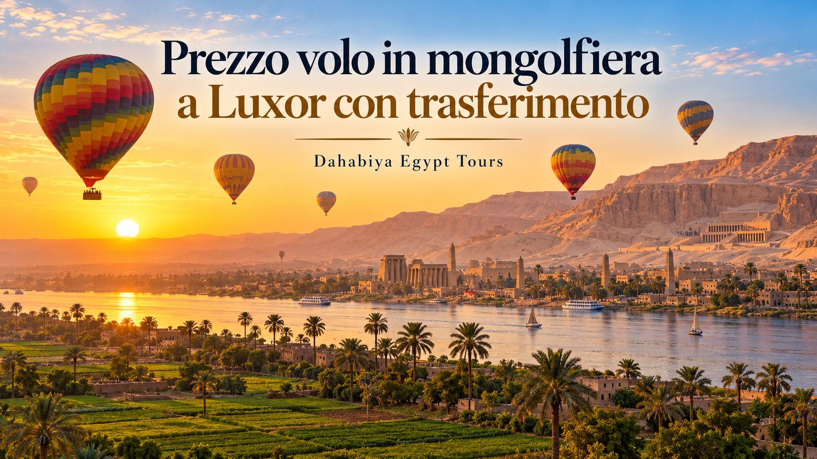 Prezzo volo in mongolfiera a Luxor con trasferimento