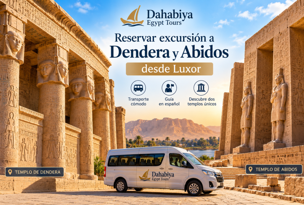 Reservar excursión a Dendera y Abidos desde Luxor