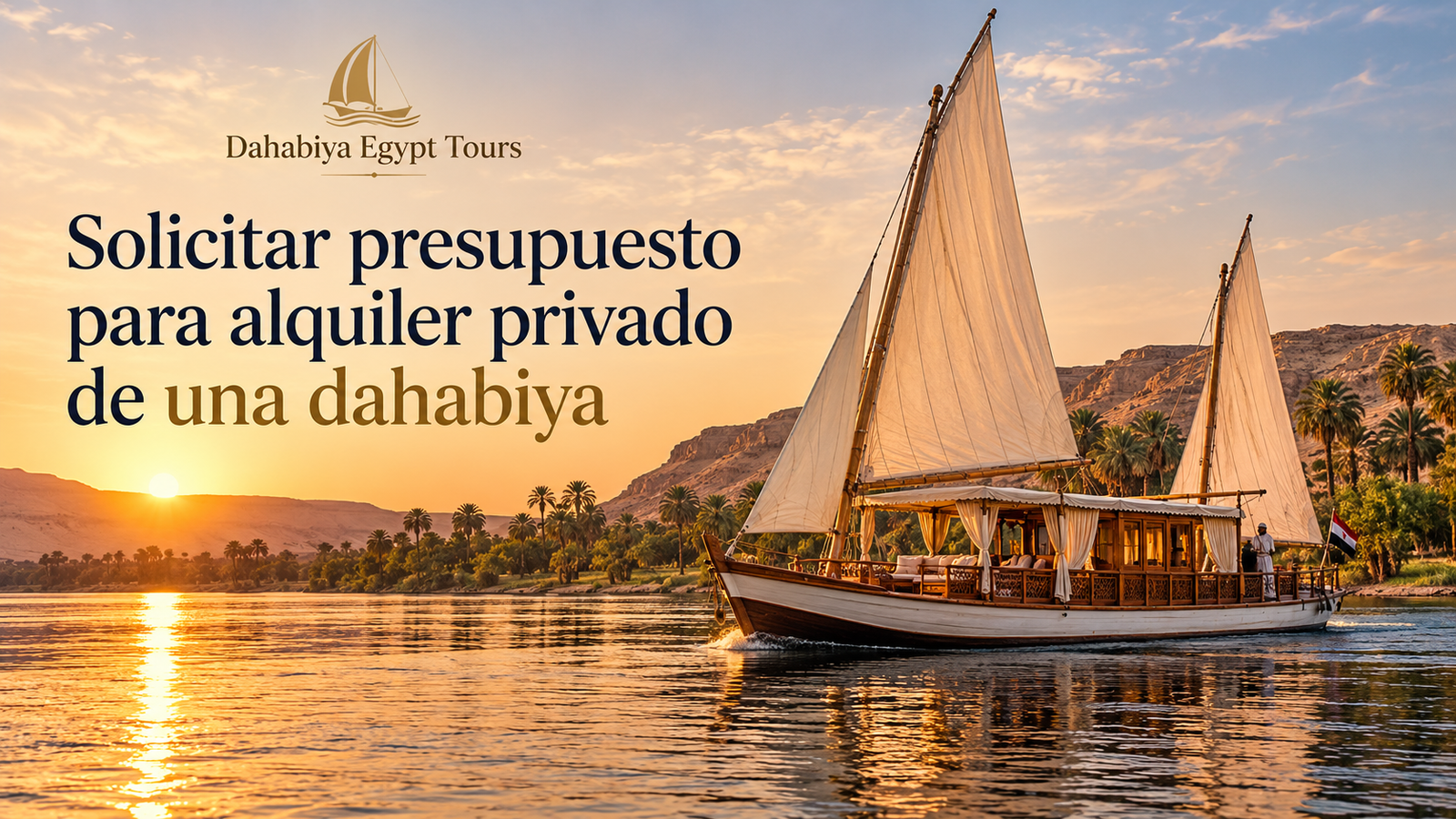 Solicitar presupuesto para alquiler privado de una dahabiya